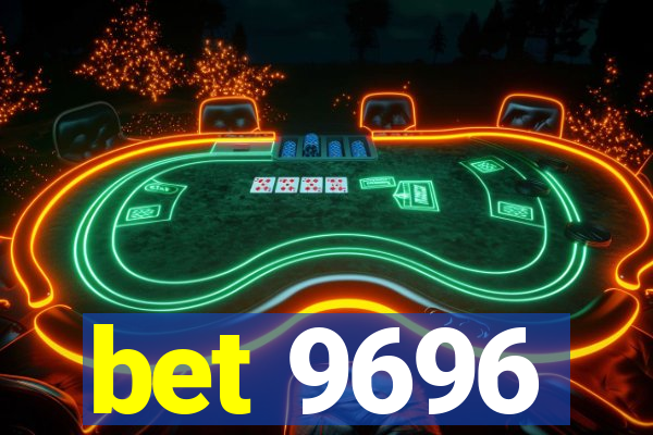 bet 9696